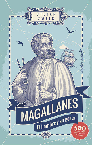 Magallanes El Hombre Y Su Gesta