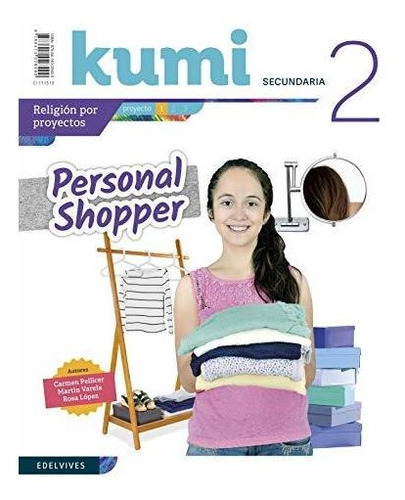 Proyecto Kumi 2 Eso : Personal Shopper - 9788414028490
