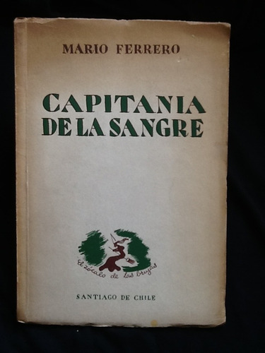 Capitanía De La Sangre - Mario Ferrero - Firmado Y Dedicado.