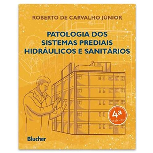 Libro Patologia Dos Sistemas Prediais Hidraulicos E Sanitari