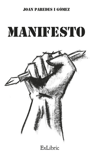 Libro Manifesto - Paredes I Gã³mez, Joan