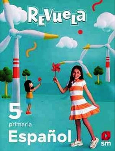 Espaol 5 Revuela Primaria, De Sm Ediciones. Editorial Sm Pre Pri Sec Rel, Tapa Blanda En Español