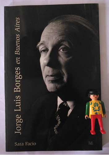 Jorge Luis Borges En Buenos Aires - Sara Facio