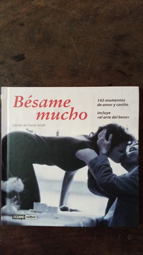 Bésame Mucho - Edición De Francis Amalfi - Océano