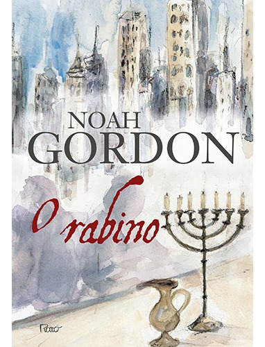 O rabino, de Gordon, Noah. Editora Rocco Ltda, capa mole em português, 1994