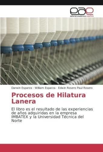 Libro: Procesos Hilatura Lanera: El Libro Es Resultado