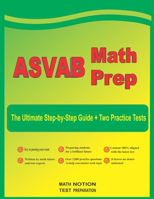 Libro Asvab Math Prep: The Ultimate Step By Step Guide Pl...
