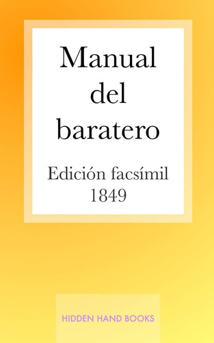 Libro: Manual Del Baratero: Arte De Manejar La Navaja (spani