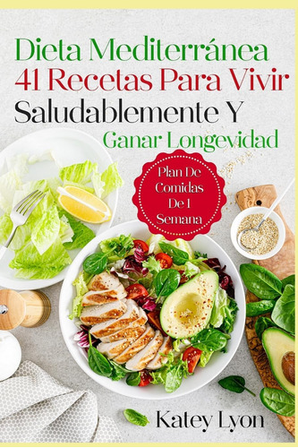 Libro Dieta Mediterránea 41 Recetas Para Vivir Saludablement