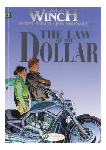 Largo Winch 10 -the Law Of The Dollar - Jean Van Hamme. Eb9