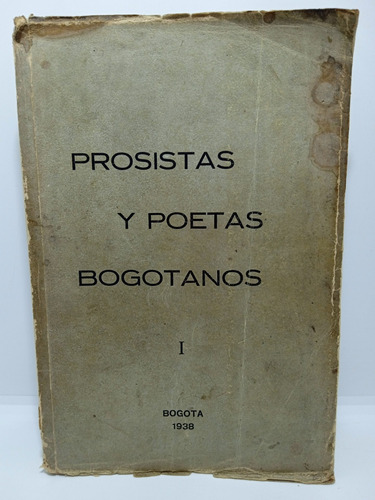 Prosistas Y Poetas Colombianos - Edición Conmemorativa 