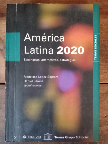 Francisco López Segrera América Latina 2020