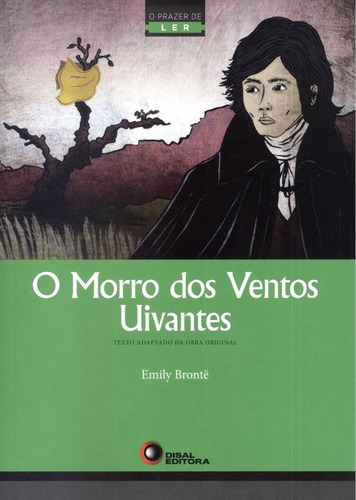 O morro dos ventos uivantes, de Brontë, Emily. Bantim Canato E Guazzelli Editora Ltda, capa mole em português, 2015