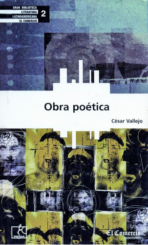 César Vallejo - Obra Poética - Diario El Comercio