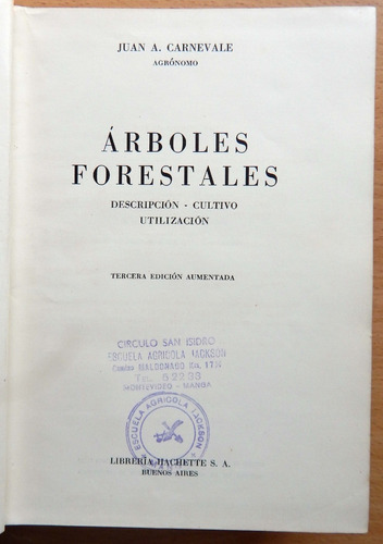  Árboles Forestales Descripción Cultivo Juan Carnevale