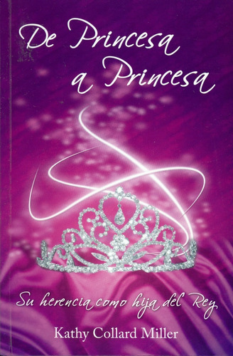 De Princesa A Princesa- Kathy Miller (bolsillo)