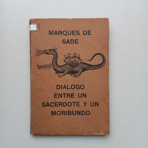Dialogo Entre Un Sacerdote Y Un Moribundo Marques De Sade