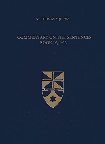 Libro: Commentary On The Sentences, Book Iv, 1-13 (latin-en