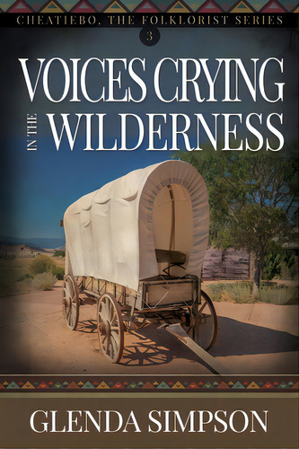 Voices Crying In The Wilderness: Volume 3, De Simpson, Glenda. Editorial Innovo Pub Llc, Tapa Blanda En Inglés