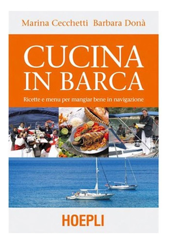 Cucina In Barca  -  Vv.aa.