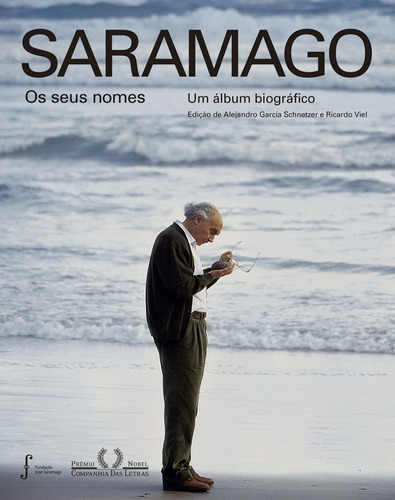 Libro Saramago Os Seus Nomes Um Album Biografico De Schnetze