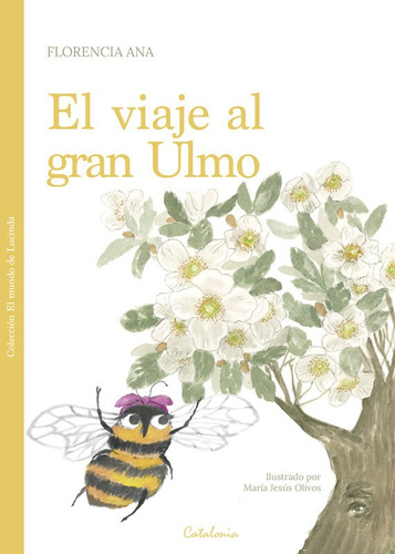 El Viaje Al Gran Ulmo - Florencia Ana