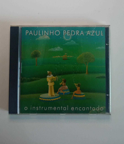 Cd - Paulinho Pedra Azul - O Instrumental Encantado