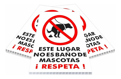 Paquete 3 Letreros Este Lugar No Es Baño De Mascotas Respeta