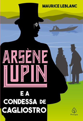 Arsène Lupin, de Maurice Leblanc. Série Arsène Lupin Editora Principis, capa mole, edição 1 em português, 2021