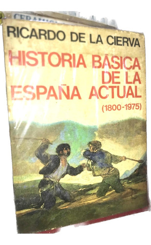 Historia Basica De La España Actual 1800- 1975