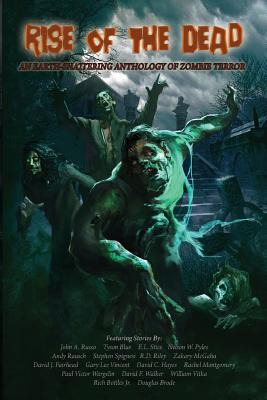 Libro Rise Of The Dead: An Earth-shattering Anthology Of ...