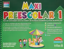 Comprar Maxi Preescolar 1. Preescolar - Lopez Lozano, Lopez Lozano Y