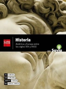 Historia S M Savia America Y Europa Entre Los Siglos Xiv Y