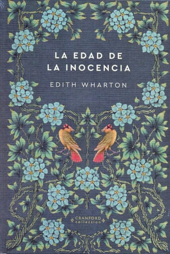 La Edad De La Inocencia - Edith Wharton - Novelas Eternas 6