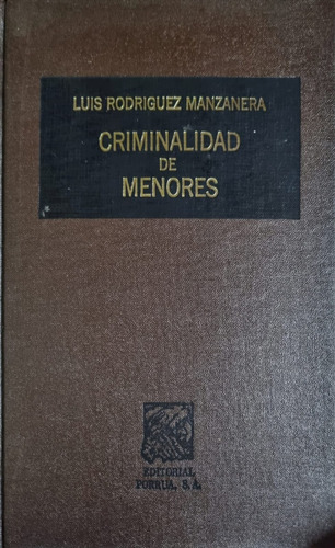 Criminalidad De Menores Luis Rodriguez Manzanera