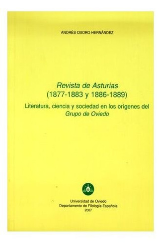 Libro Revista De Asturias (1877-1883 Y 1886-1889) Literat...