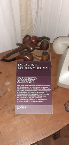 Las Razones Del Bien Y Del Mal/ Francesco Albertoni - Gedisa