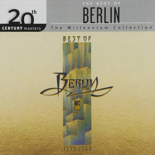 Cd: Lo Mejor De Berlín: 20th Century Masters - Millennium Co