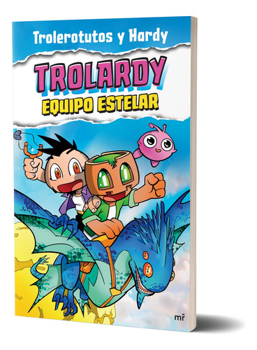Trolardy 5. Equipo Estelar Trolerotutos Y Hardy
