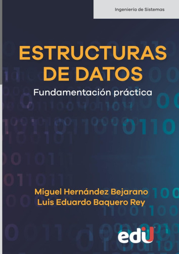 Libro: Estructuras De Datos: Fundamentación Práctica