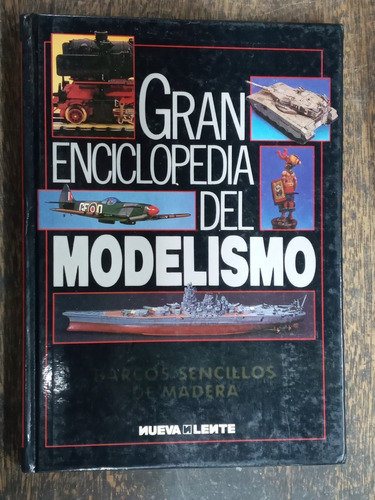 Gran Enciclopedia Del Modelismo * Barcos Sencillos De Madera