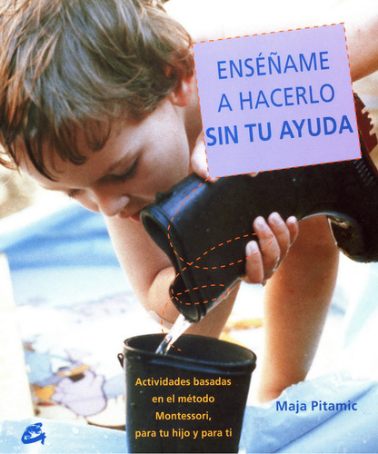 Enseñame A Hacerlo Sin Tu Ayuda - Pitamic Maja