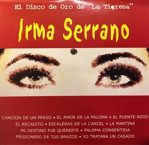 Cd Irma Serrano La Tigresa El Disco De Oro