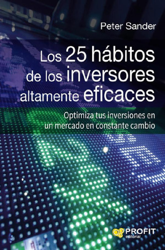 Libro - Libro Los 25 Habitos De Los Inversores Altamente Ef