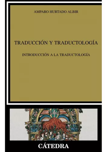 Imagen 1 de 1 de Libro Traducción Y Traductología - Hurtado Albir, Amparo
