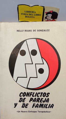 Conflictos De Pareja Y De Familia - Nelly Rojas - 1986