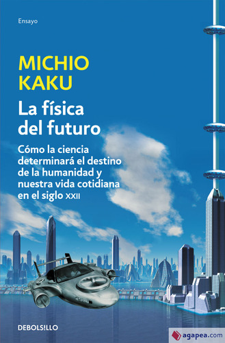 La Fisica Del Futuro