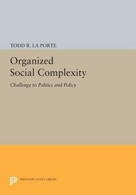 Libro Organized Social Complexity : Challenge To Politics...