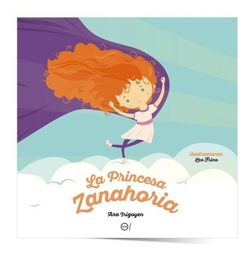 La Princesa Zanahoria  -  Ana Irigoyen (oli)