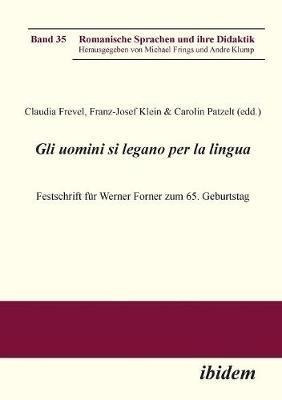 Gli Uomini Si Legano Per La Lingua. Festschrift F R Werne...